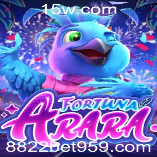 FortunaArara: Descubra o Empolgante Mundo de FortunaArara com 8822bet