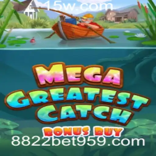 Descubra o Mundo do MegaGreatestCatchBonusBuy: Um Mergulho Profundo no Universo de 8822bet