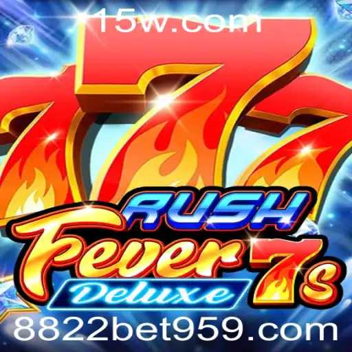 Explorando o Mundo de RushFever7sDeluxe no 8822bet